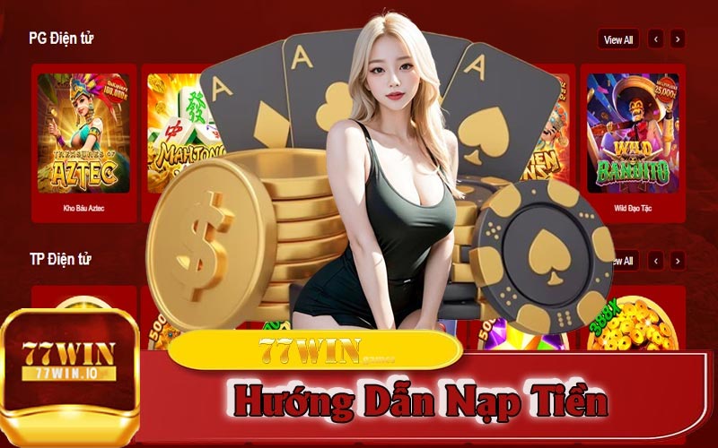 Gửi tiền 77win